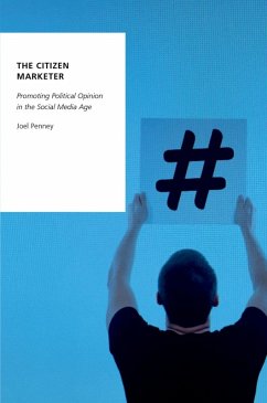 The Citizen Marketer (eBook, ePUB) - Penney, Joel