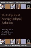 The Independent Neuropsychological Evaluation (eBook, ePUB)