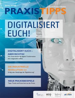 PRAXISTIPPS Kundenkommunikation - Digitalisiert Euch! (eBook, ePUB) - Artelt, Detlev