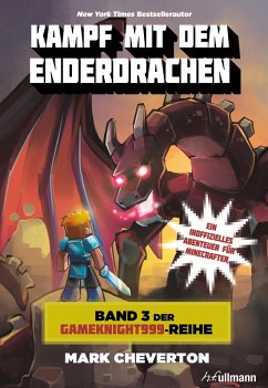 Kampf mit dem Enderdrachen: Band 3 der Gameknight999-Serie (eBook, ePUB) - Cheverton, Mark