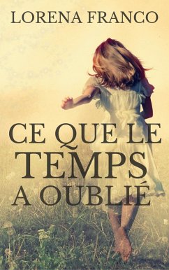 Cover Ce que le temps a oublié (eBook, ePUB)