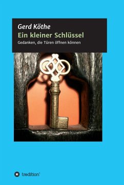Ein kleiner Schlüssel (eBook, ePUB) - Köthe, Gerd