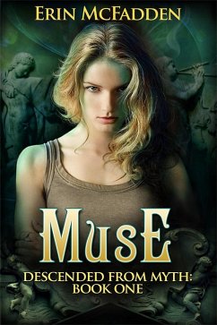 Muse (Descended From Myth, #1) (eBook, ePUB) - McFadden, Erin