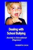 Dealing with School Bullying (eBook, ePUB) Dealing with School Bullying (eBook, ePUB)