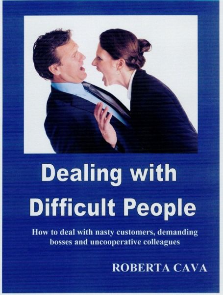 Dealing with Difficult People (eBook, ePUB)