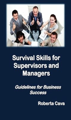 Survival Skills for Supervisors and Managers (eBook, ePUB) - Cava, Roberta