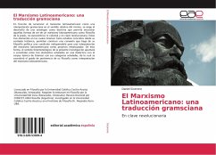 El Marxismo Latinoamericano: una traducción gramsciana