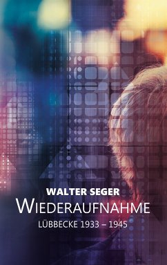 Wiederaufnahme (eBook, ePUB) - Seger, Walter