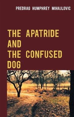 The Apatride and the Confused Dog (eBook, ePUB)