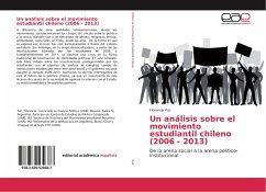 Un análisis sobre el movimiento estudiantil chileno (2006 - 2013)