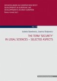 The Term 'Security' in Legal Sciences - Selected Aspects