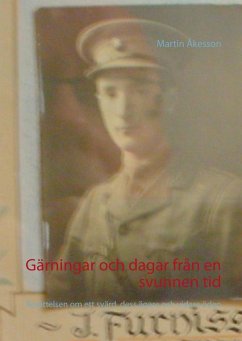 Gärningar och dagar från en svunnen tid (eBook, ePUB) - Åkesson, Martin