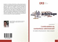 L'arbitrabilité du contentieux administratif - Moudine, Lamyaa