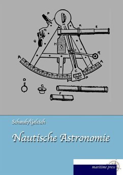 Nautische Astronomie - Schaub, F.;Gelcich, Eugen