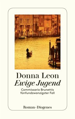 Ewige Jugend / Commissario Brunetti Bd.25 - Leon, Donna