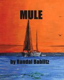 Mule (eBook, ePUB)
