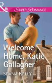 Welcome Home, Katie Gallagher (eBook, ePUB)