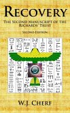 Recovery. The Second Manuscript of the Richards' Trust. 2nd Edition (Manuscripts of the Richards' Trust, #2) (eBook, ePUB)