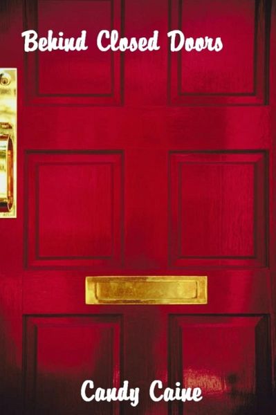 Behind Closed Doors (eBook, ePUB)