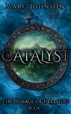 Catalyst (The Passage of Hellsfire, Book 1) (eBook, ePUB)