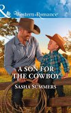 A Son For The Cowboy (eBook, ePUB)