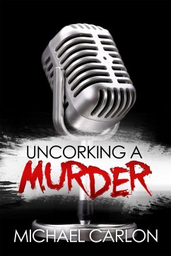 Uncorking a Murder (eBook, ePUB) - Carlon, Michael