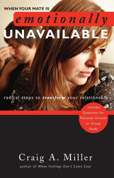 When Your Mate Is Emotionally Unavailable (eBook, ePUB) When Your Mate Is Emotionally Unavailable (eBook, ePUB)