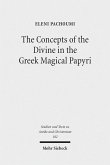 The Concepts of the Divine in the Greek Magical Papyri (eBook, PDF)
