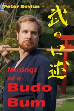 Musings of a Budo Bum (eBook, ePUB) - Boylan, Peter