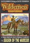 Wilderness Giant Edition 2: Season of the Warrior (Wilderness Giant Editions, #2) (eBook, ePUB)