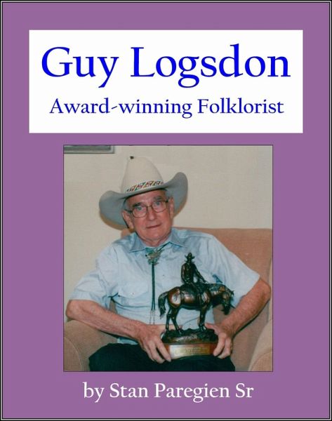 Guy Logsdon: Award-winning Folklorist (eBook, ePUB)