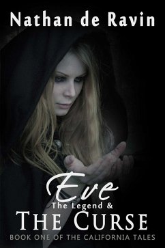 Cover Eve-The Legend And The Curse (Book One Of The California Tales) (eBook, ePUB)