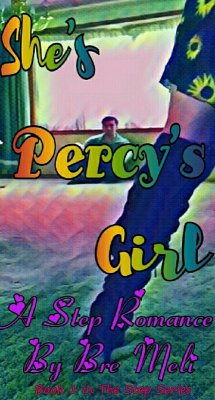 She's Percy's Girl ~Book 1 in The Step Series (eBook, ePUB) - Meli, Bre