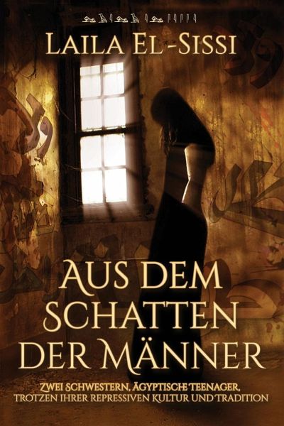 Aus dem Schatten der Männer Aus dem Schatten der Männer