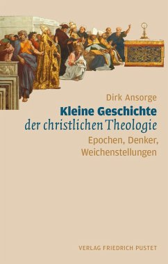 Kleine Geschichte der christlichen Theologie - Ansorge, Dirk