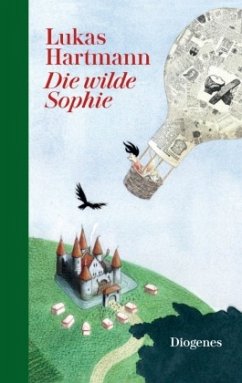 Die wilde Sophie - Hartmann, Lukas