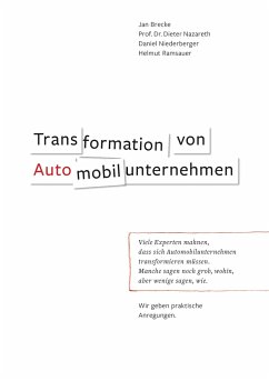 Transformation von Automobilunternehmen - Ramsauer, Helmut;Brecke, Jan;Nazareth, Dieter