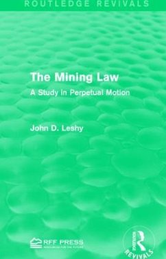 The Mining Law - Leshy, John D