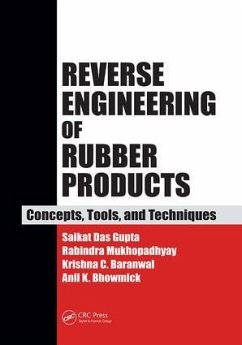 Reverse Engineering of Rubber Products - Das Gupta, Saikat; Mukhopadhyay, Rabindra; Baranwal, Krishna C