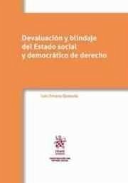 Devaluación y blindaje del estado social y democrático de derecho - Jimena Quesada, Luis