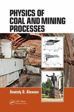 Physics of Coal and Mining Processes - Alexeev, Anatoly D