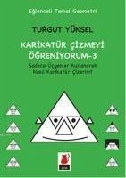 Karikatür Cizmeyi Ögreniyorum - 3 - Yüksel, Turgut