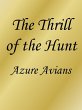 The Thrill of the Hunt (eBook, ePUB) - Bild 1