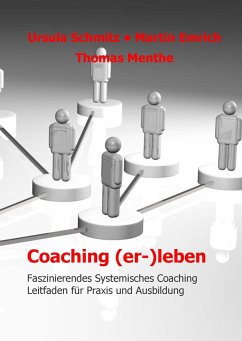 Coaching (er-)leben - Emrich, Martin;Schmitz, Ursula;Menthe, Thomas