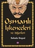 Osmanli Iskenceleri ve Digerleri