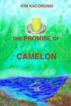 The Promise of Camelon - Kacoroski, Kim