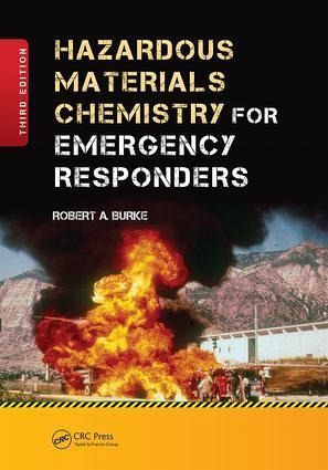 Hazardous Materials Chemistry for Emergency Responders Hazardous Materials Chemistry for Emergency Responders