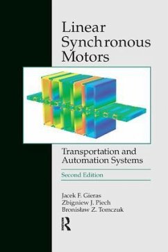 Linear Synchronous Motors - Gieras, Jacek F; Piech, Zbigniew J; Tomczuk, Bronislaw