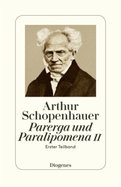 Parerga und Paralipomena II - Schopenhauer, Arthur