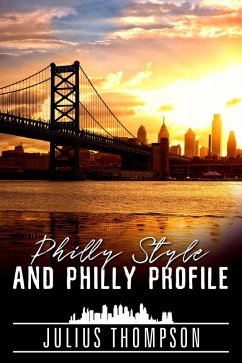 Cover Philly Style and Philly Profile (eBook, ePUB)